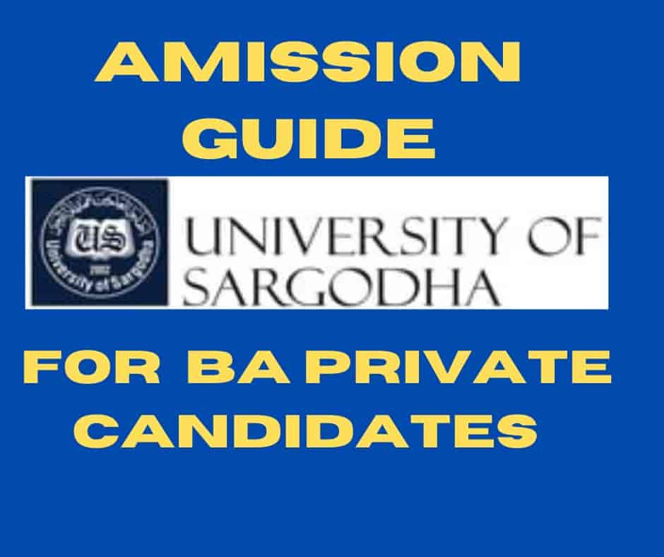 University of Sargodha Admission Guide for BA Private Candidates