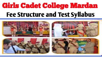 Girls Cadet College Mardan Test syllabus, Fee Structure